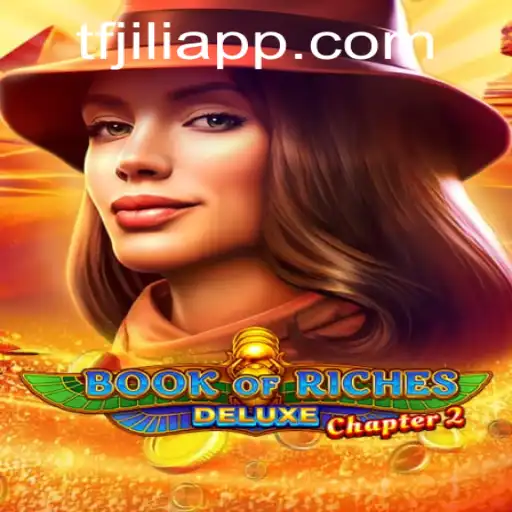 Discover the Thrilling Adventures of Book of Riches Deluxe Chapter 2